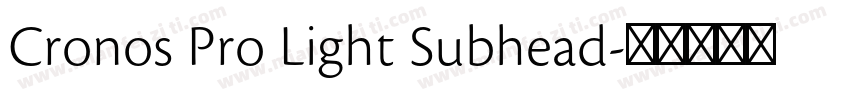 Cronos Pro Light Subhead字体转换